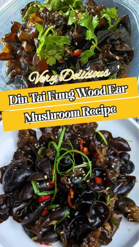 Din Tai Fung Wood Ear Mushroom