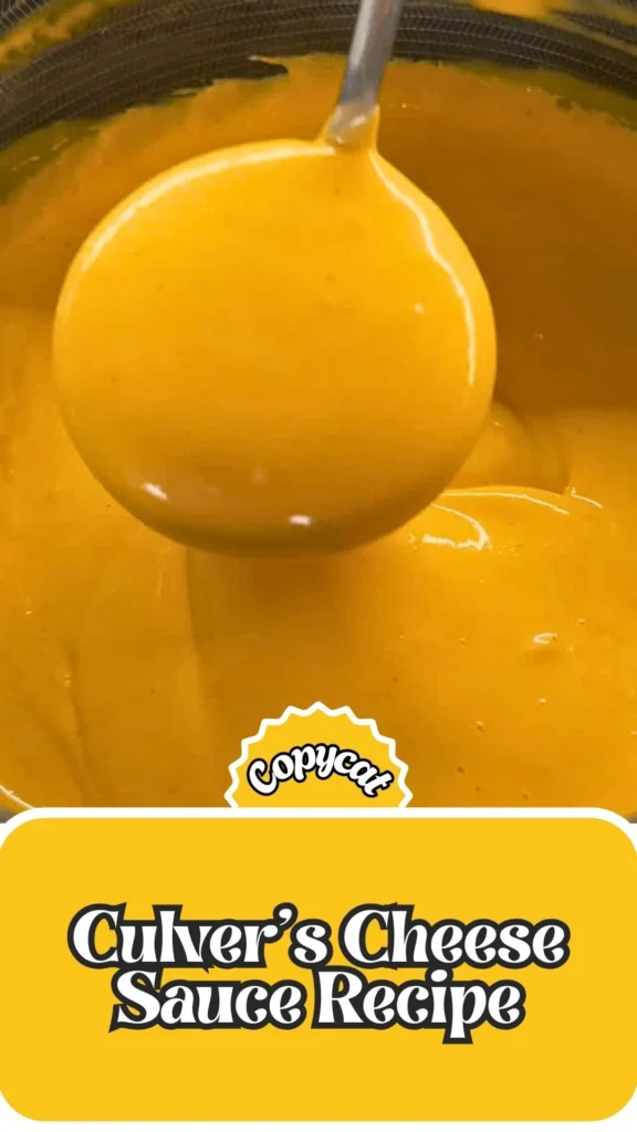 Copycat Culver's Cheese Sauce Recipe