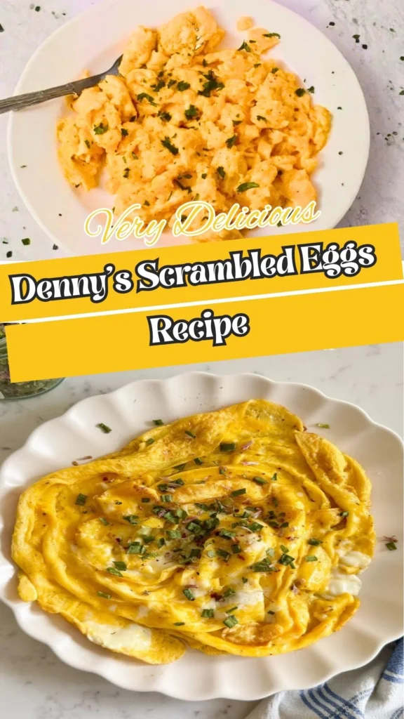 Denny’s Scrambled Eggs