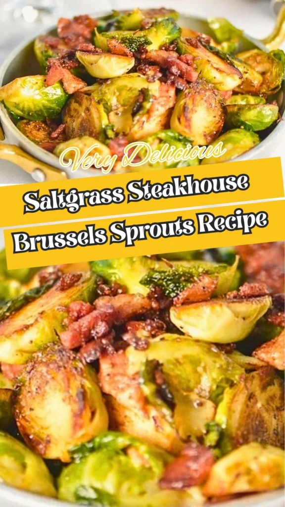 Saltgrass Steakhouse Brussels Sprouts