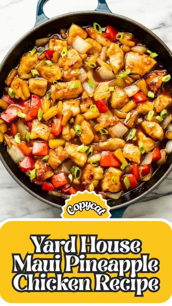 Copycat Yard House Maui Pineapple Chicken Recipe