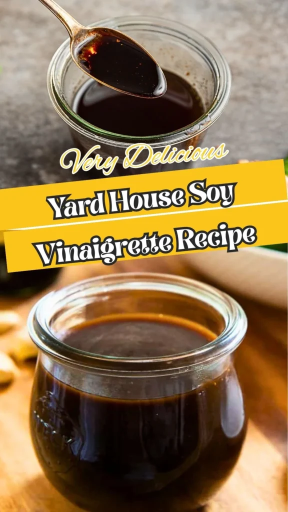 Yard House Soy Vinaigrette