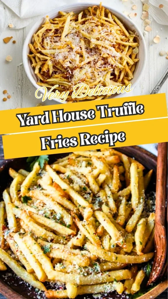 Yard House Truffle Fries